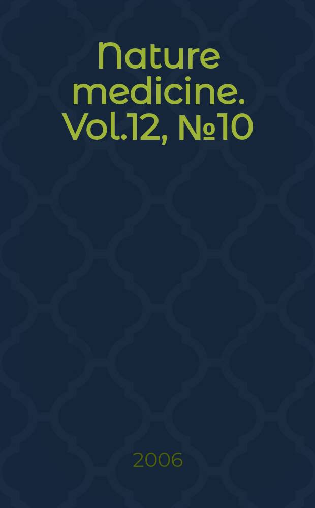 Nature medicine. Vol.12, № 10