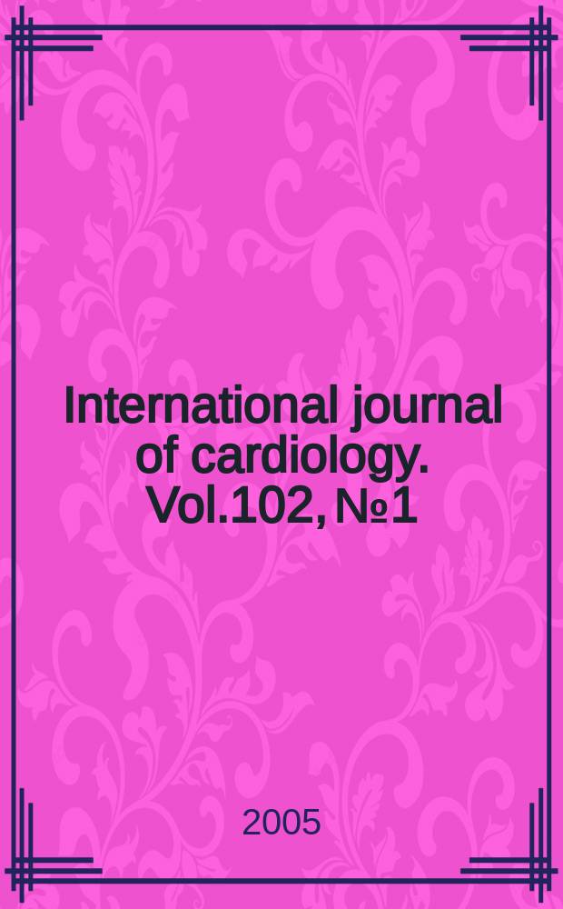 International journal of cardiology. Vol.102, №1