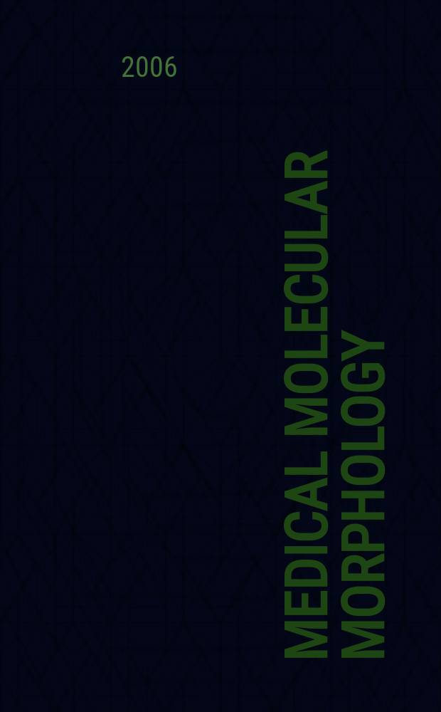 Medical molecular morphology : Formerly Medical electron microscopy Official journal of the Japan society for clinical molecular morphology. Vol. 39, № 4