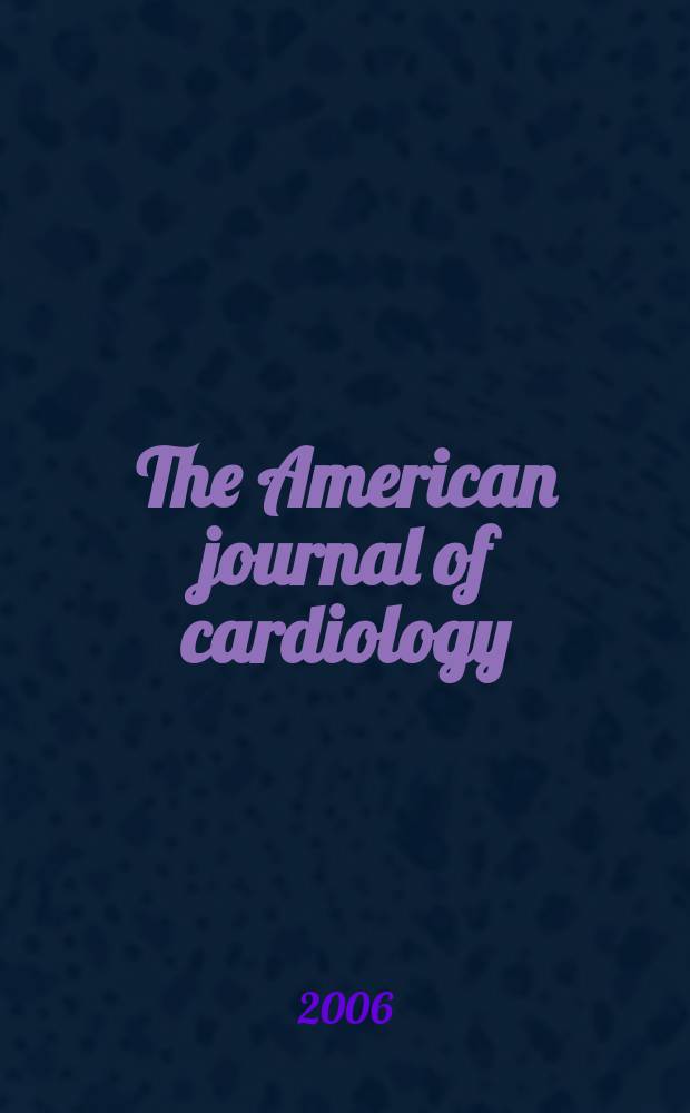 The American journal of cardiology : Official journal of the American college of cardiology A publication of the Yorke group. Vol.97, №2A : The interplay of dysplidemia and inflammation