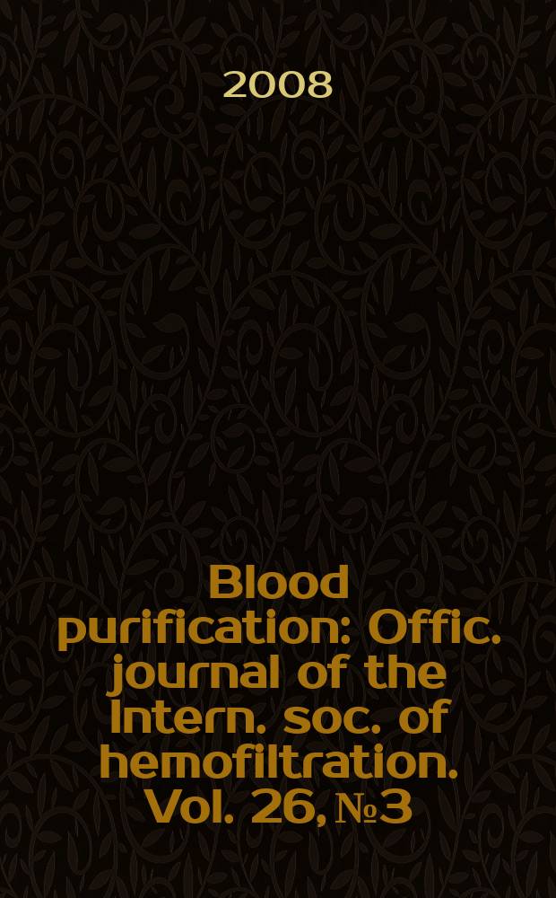 Blood purification : Offic. journal of the Intern. soc. of hemofiltration. Vol. 26, № 3