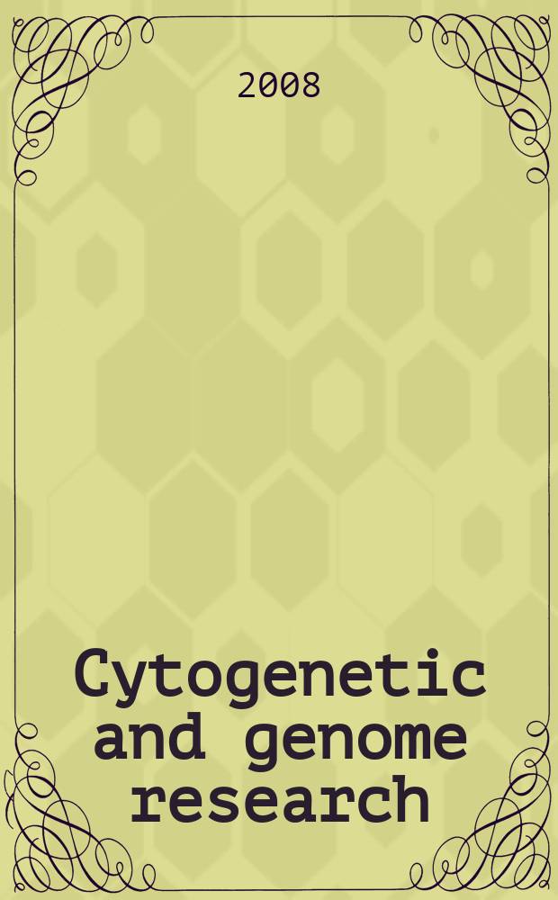 Cytogenetic and genome research : Found. 1962 as Cytogenetics. Vol. 121, № 1