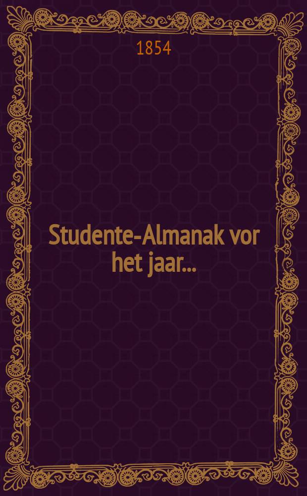 Studenten- Almanak vor het jaar ...
