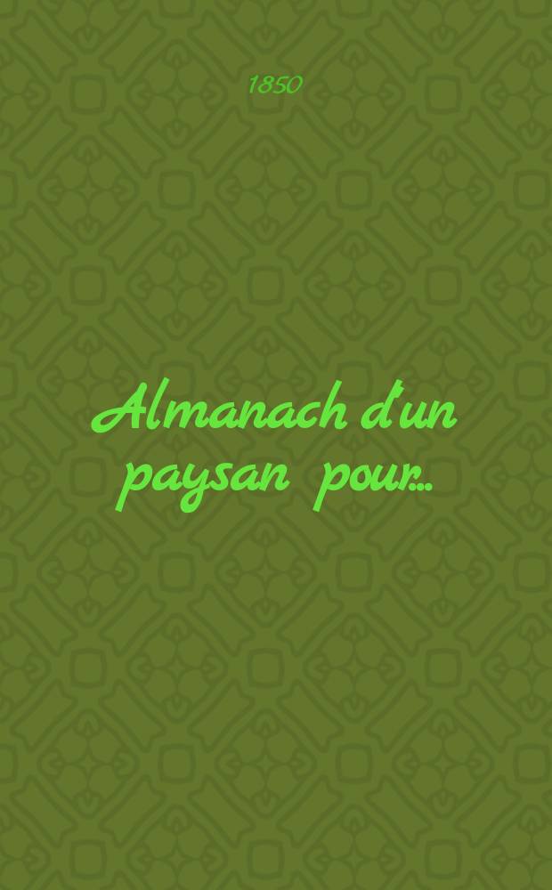 Almanach d'un paysan pour ...