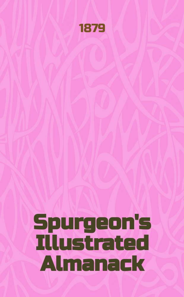 Spurgeon's Illustrated Almanack
