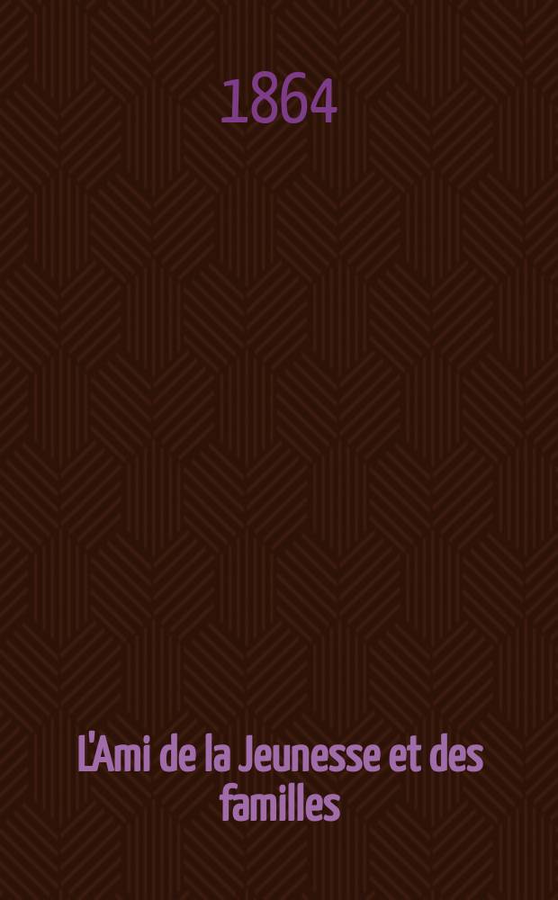 L'Ami de la Jeunesse et des familles
