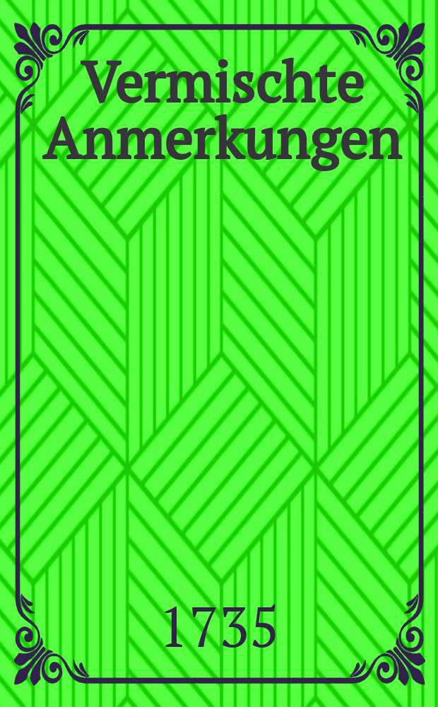 Vermischte Anmerkungen