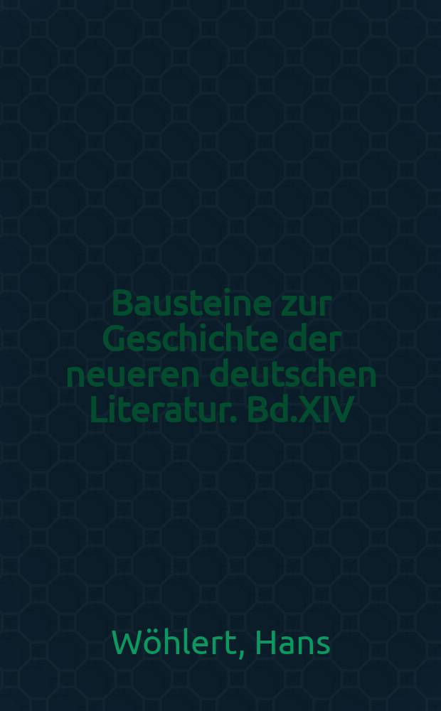 Bausteine zur Geschichte der neueren deutschen Literatur. Bd.XIV : Das Weltbild in Klopstocks "Messias"