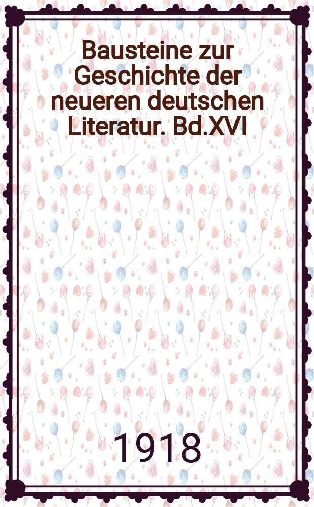 Bausteine zur Geschichte der neueren deutschen Literatur. Bd.XVI : Herder "Gott"