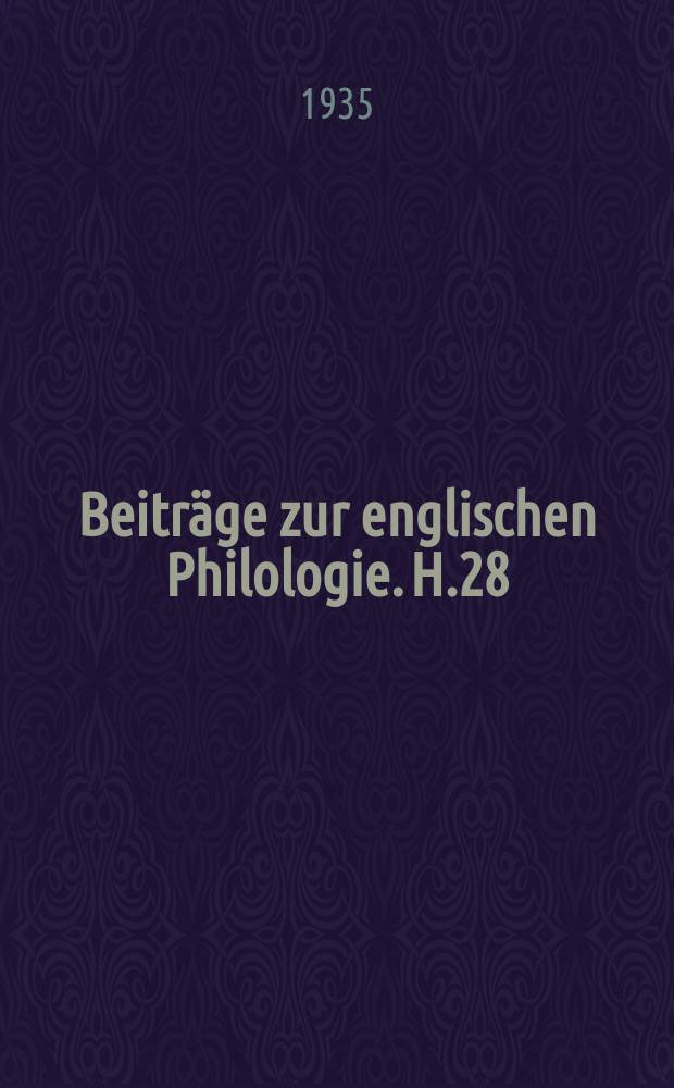 Beiträge zur englischen Philologie. H.28 : Die Technik des realistischen Dramas bei Ibsen und Galsworthy