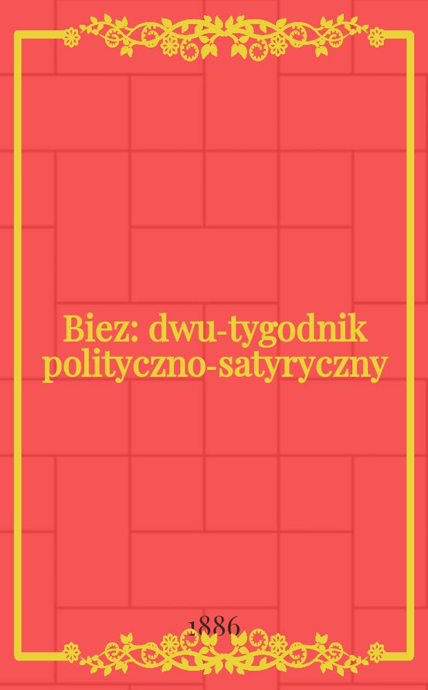 Biez : dwu-tygodnik polityczno-satyryczny
