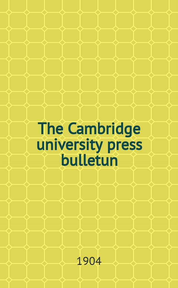 The Cambridge university press bulletun