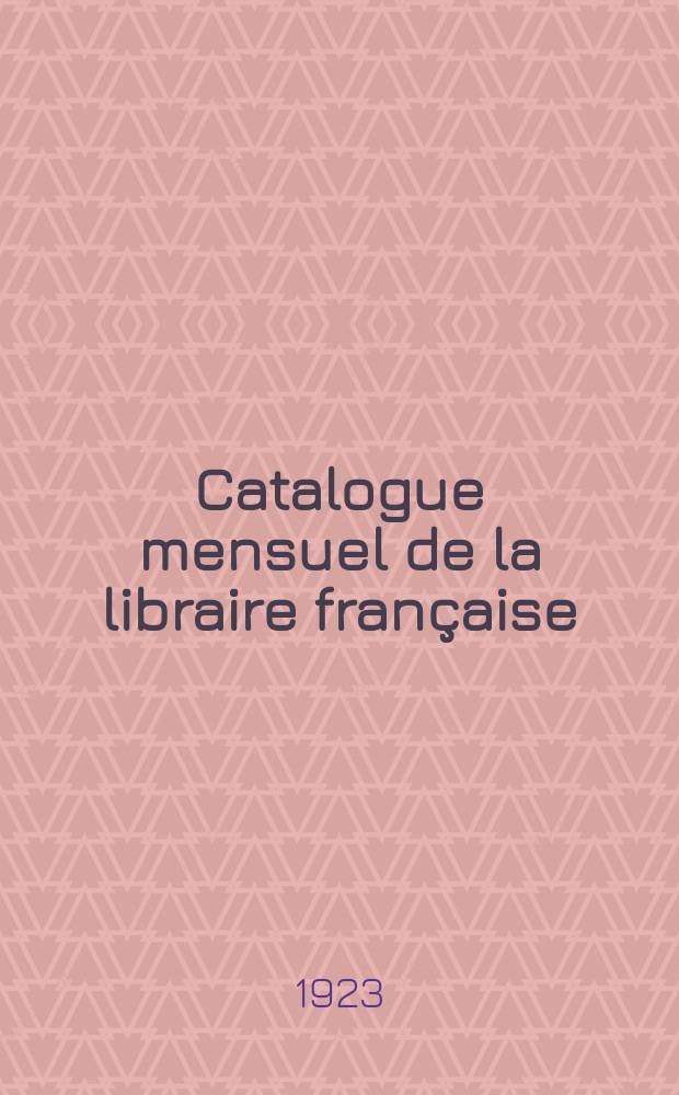 Catalogue mensuel de la libraire fran&ccedil;aise