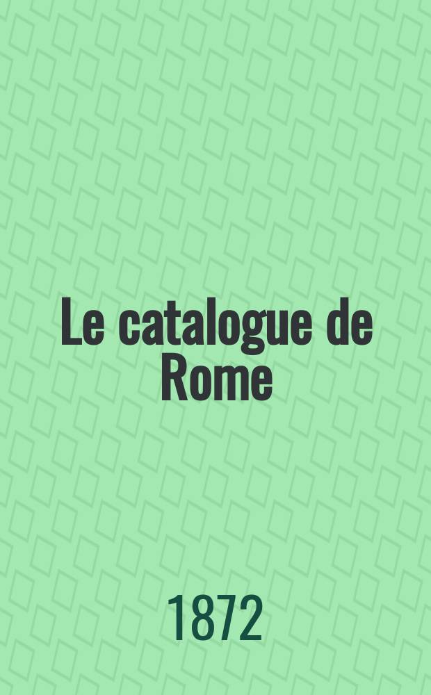 Le catalogue de Rome