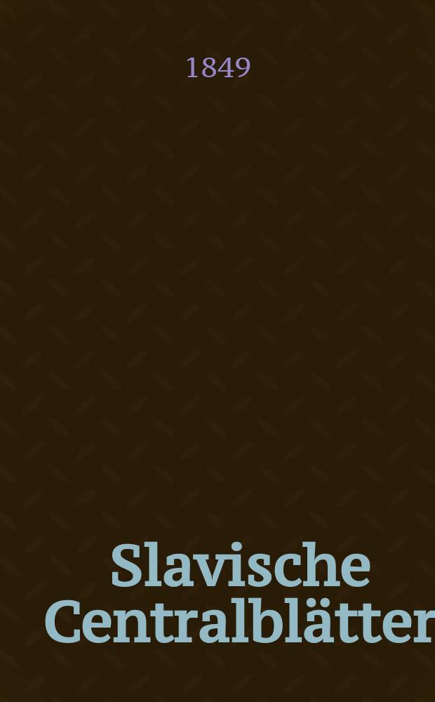 Slavische Centralbl&auml;tter