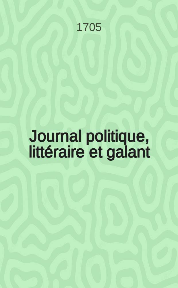 Journal politique, littéraire et galant