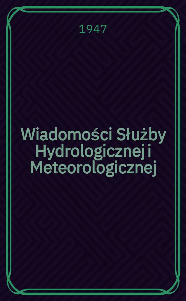 Wiadomości Służby Hydrologicznej i Meteorologicznej