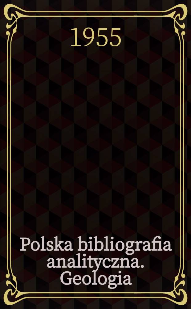 Polska bibliografia analityczna. Geologia