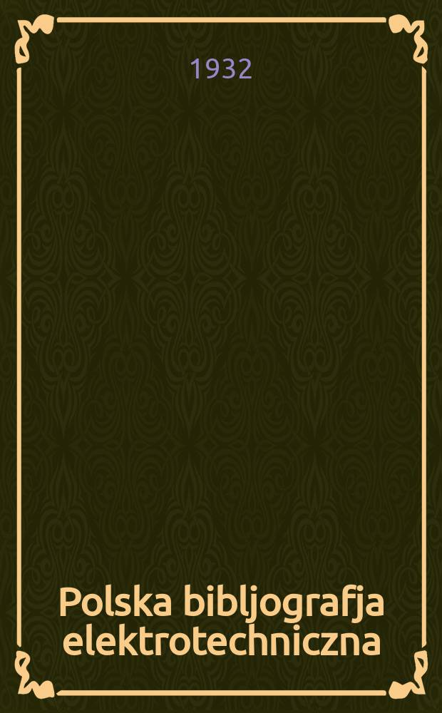 Polska bibljografja elektrotechniczna