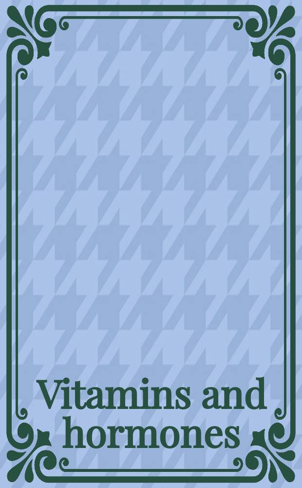 Vitamins and hormones : Advances in research and applications. Vol. 73 : Insect hormones