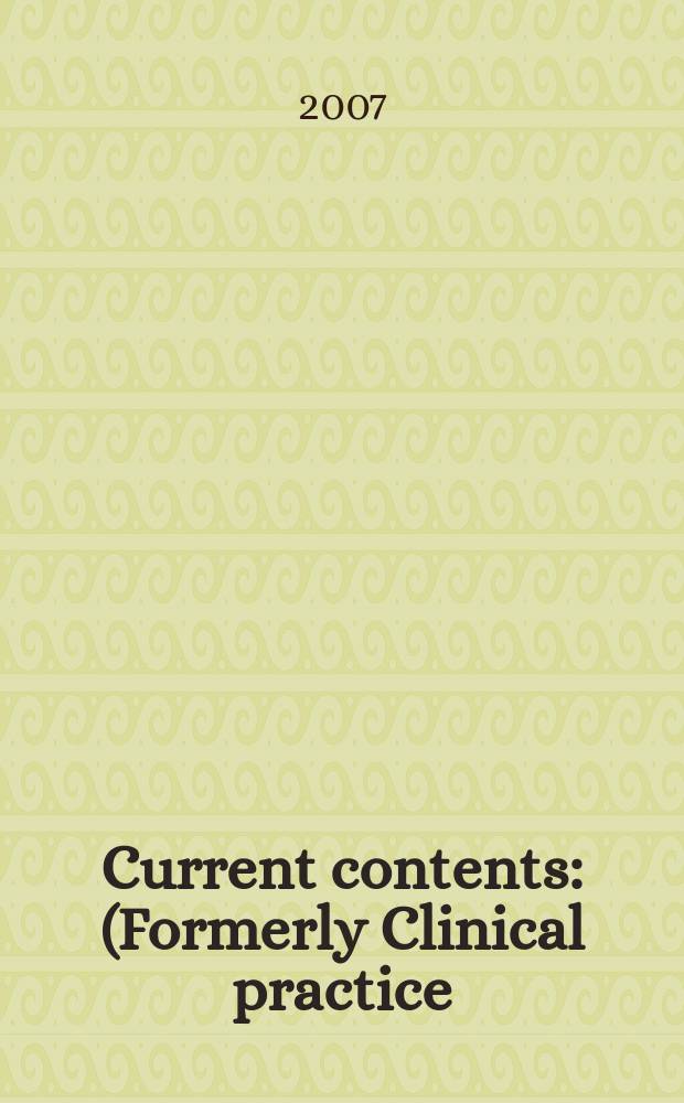 Current contents : (Formerly Clinical practice). Vol.35, №26