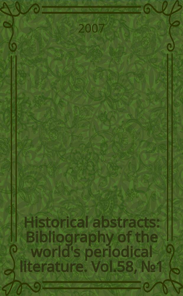 Historical abstracts : Bibliography of the world's periodical literature. Vol.58, №1