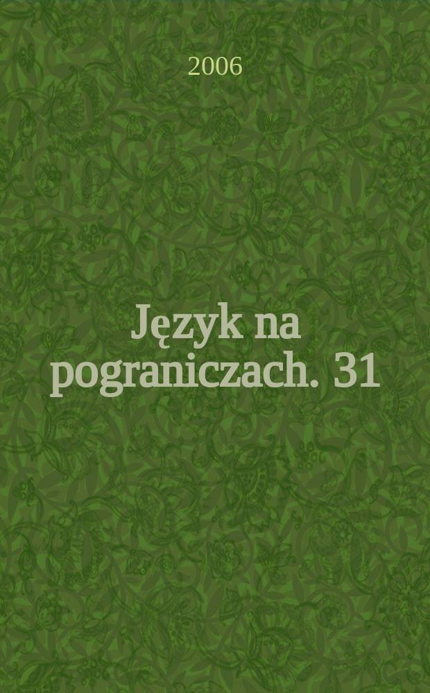 Język na pograniczach. 31 : Słownictwo medyczne Stefana Falimirza = Медицинский словник