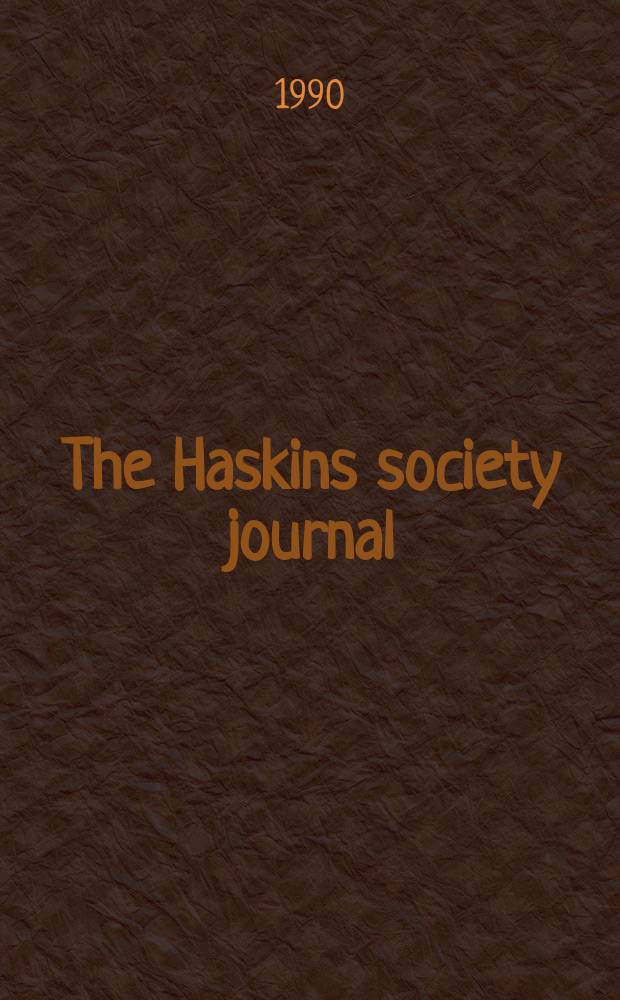 The Haskins society journal : studies in medieval history. Vol. 2
