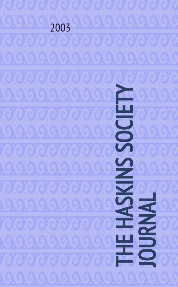 The Haskins society journal : studies in medieval history. Vol. 12 2002