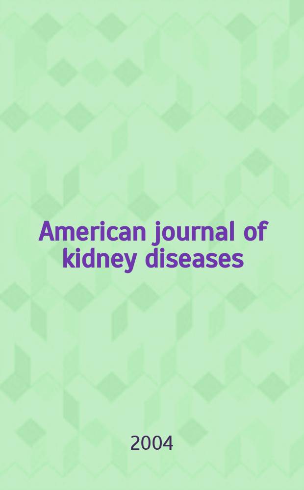 American journal of kidney diseases : The offic. journal of the Nat. kidney foundation. 2004 к vol.43, № 5, suppl.1 : Clinical practice guidelines on hypertension and antihypertensive agents in chronic kidney disease
