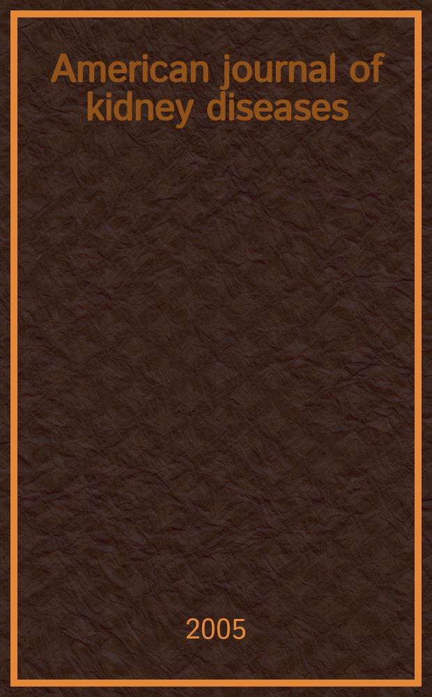 American journal of kidney diseases : The offic. journal of the Nat. kidney foundation. 2005 к vol. 46, № 4, suppl. 1 : Clinical practice guidelines for bone metabolism and disease in children with chronic kidney disease