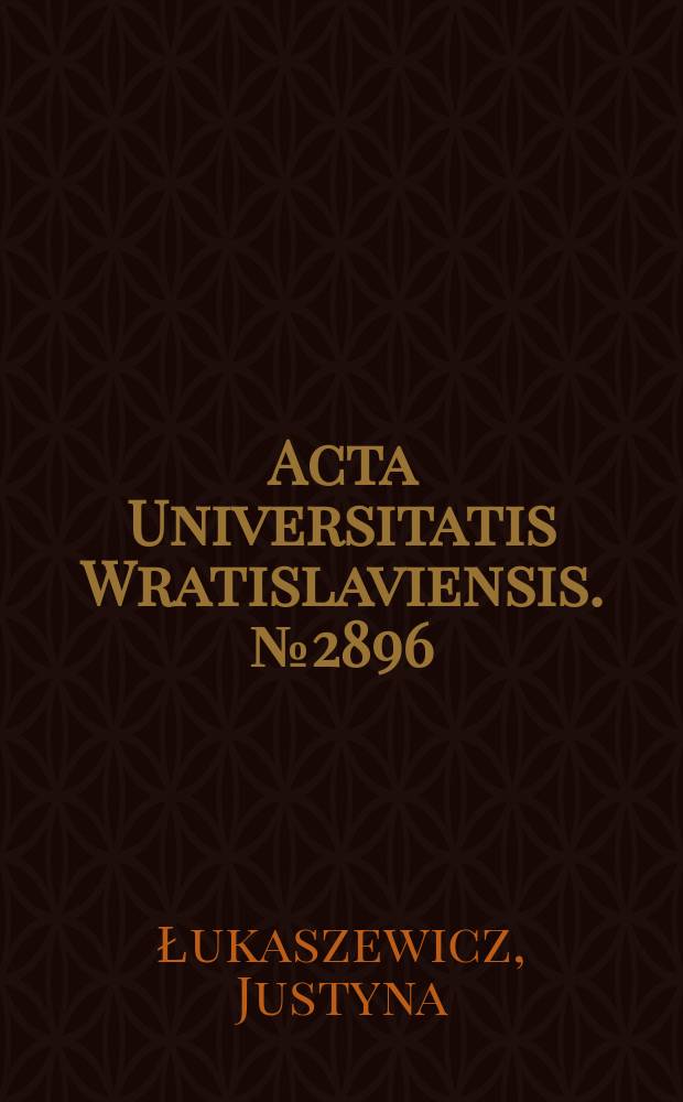 Acta Universitatis Wratislaviensis. № 2896 : Dramaty Franciszka Zabłockiego jako przekłady i adaptacje = Драмы Францишека Заблоцкого в переводах и адаптациях