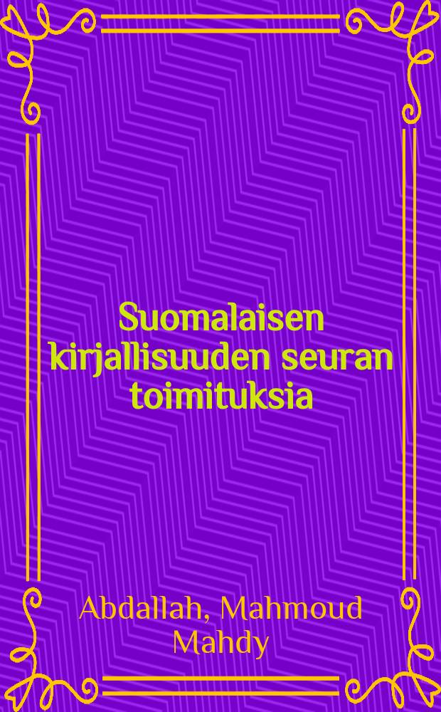Suomalaisen kirjallisuuden seuran toimituksia : Suomi-arabia-sanakirja = Финско-арабский словарь