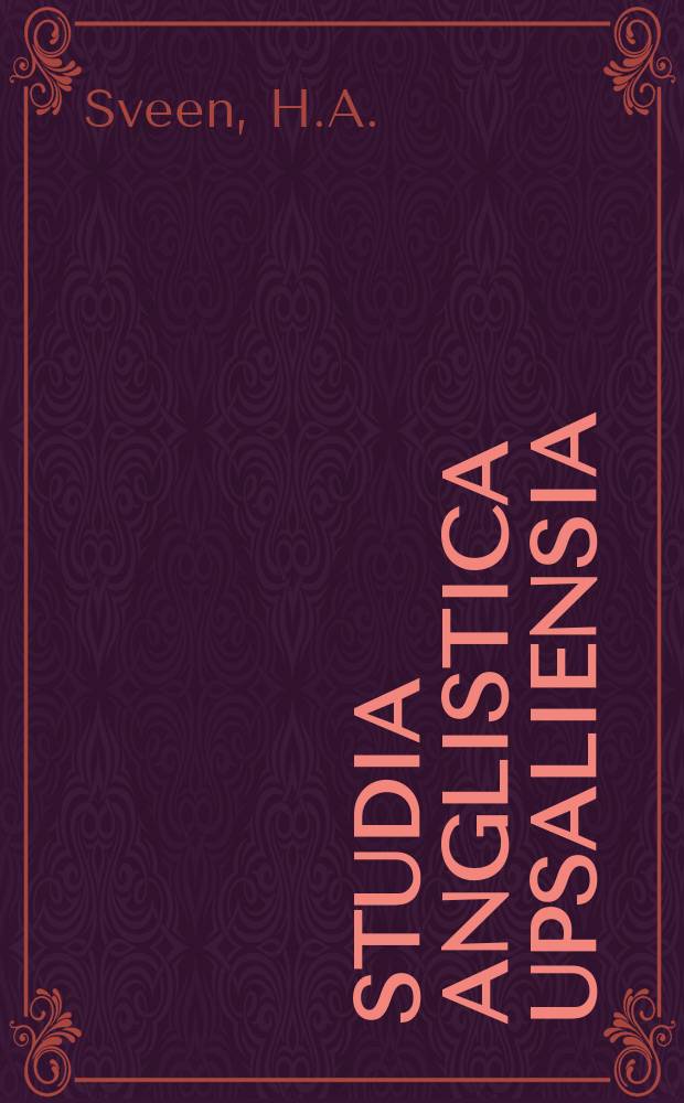 Studia Anglistica Upsaliensia : "Honourable" or "Highly-sexed"