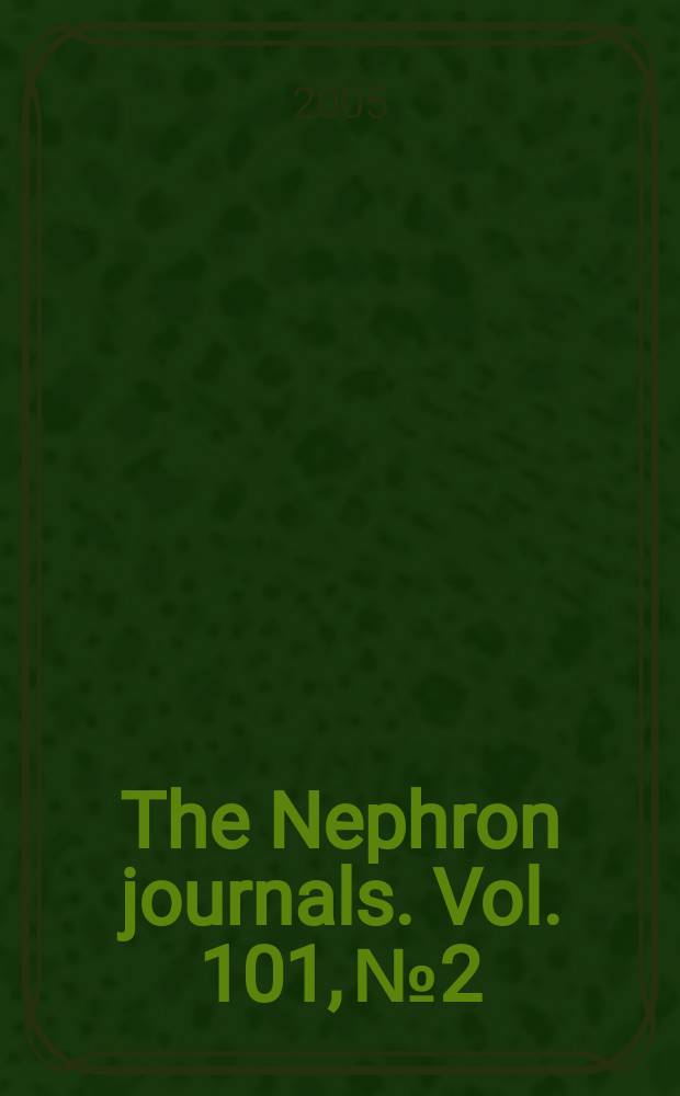 The Nephron journals. Vol. 101, № 2
