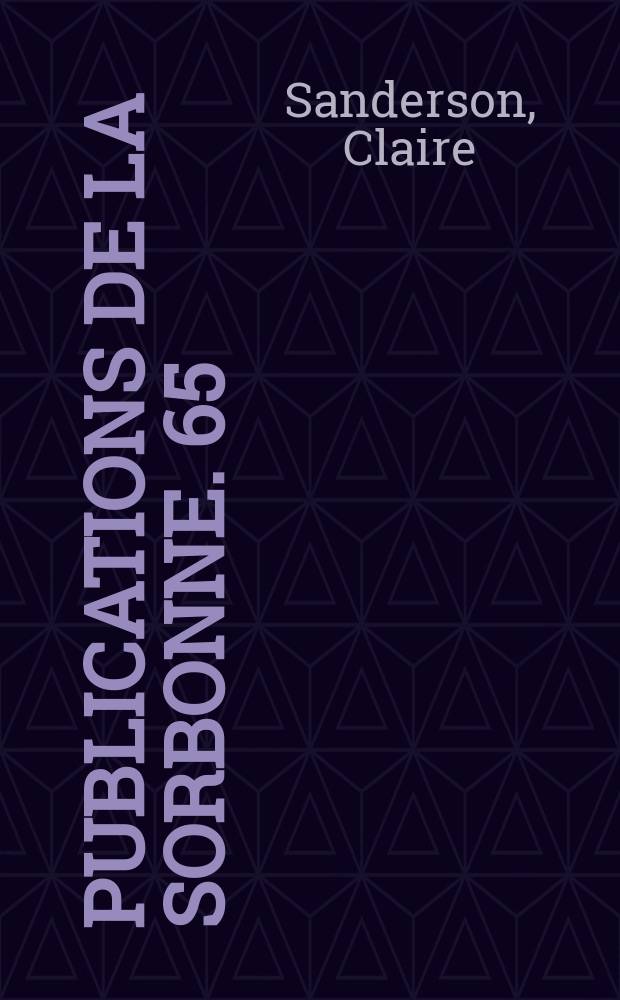 Publications de la Sorbonne. 65 : L'impossible alliance ? = Невозможный альянс: Франция, Великобритания и защита Европы(1945-1958)