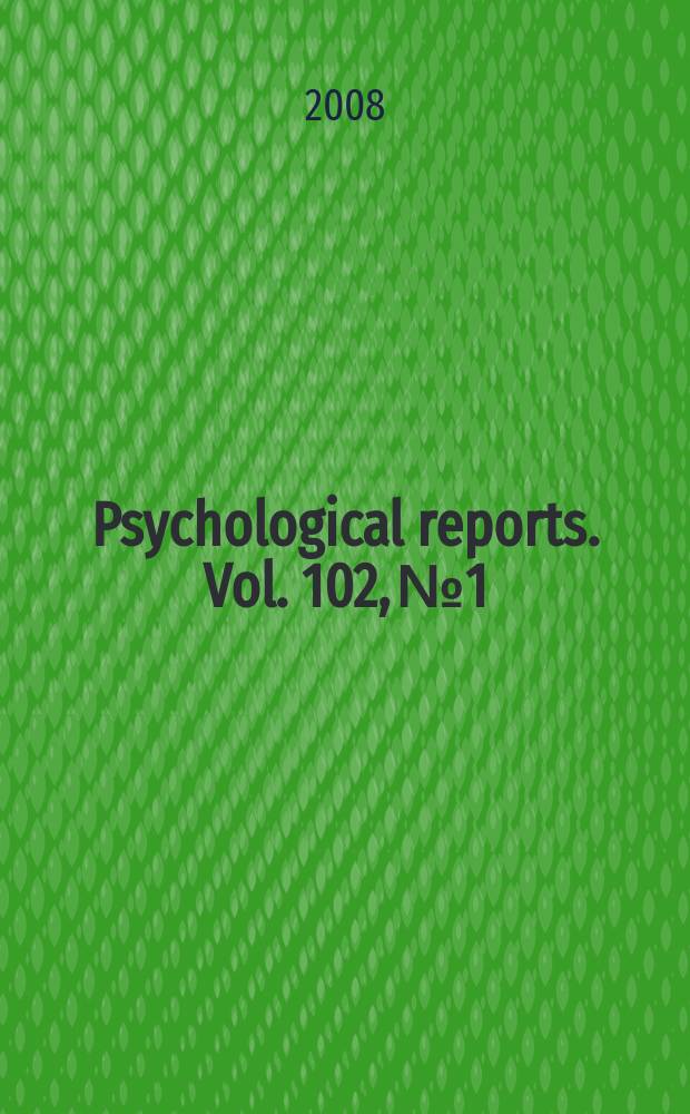 Psychological reports. Vol. 102, № 1