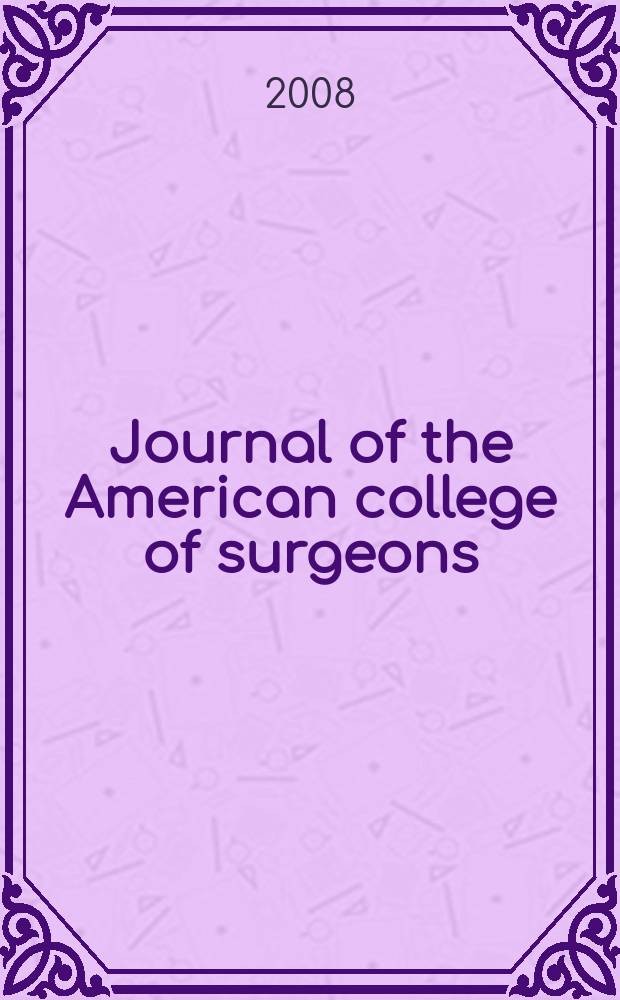 Journal of the American college of surgeons : Formerly Surgery, gynecology & obstetrics. Vol. 206, № 3
