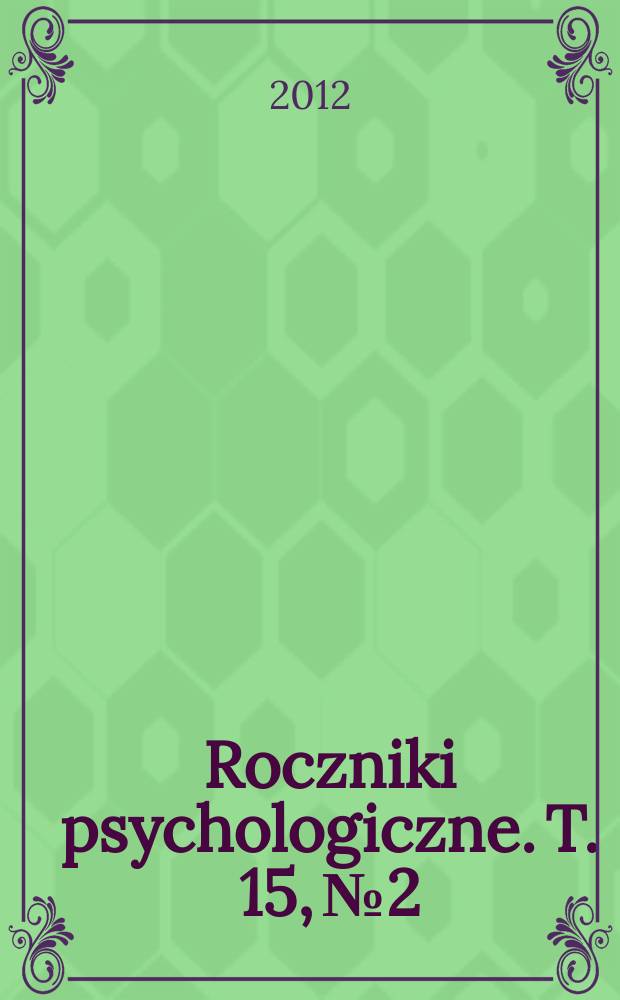 Roczniki psychologiczne. T. 15, № 2