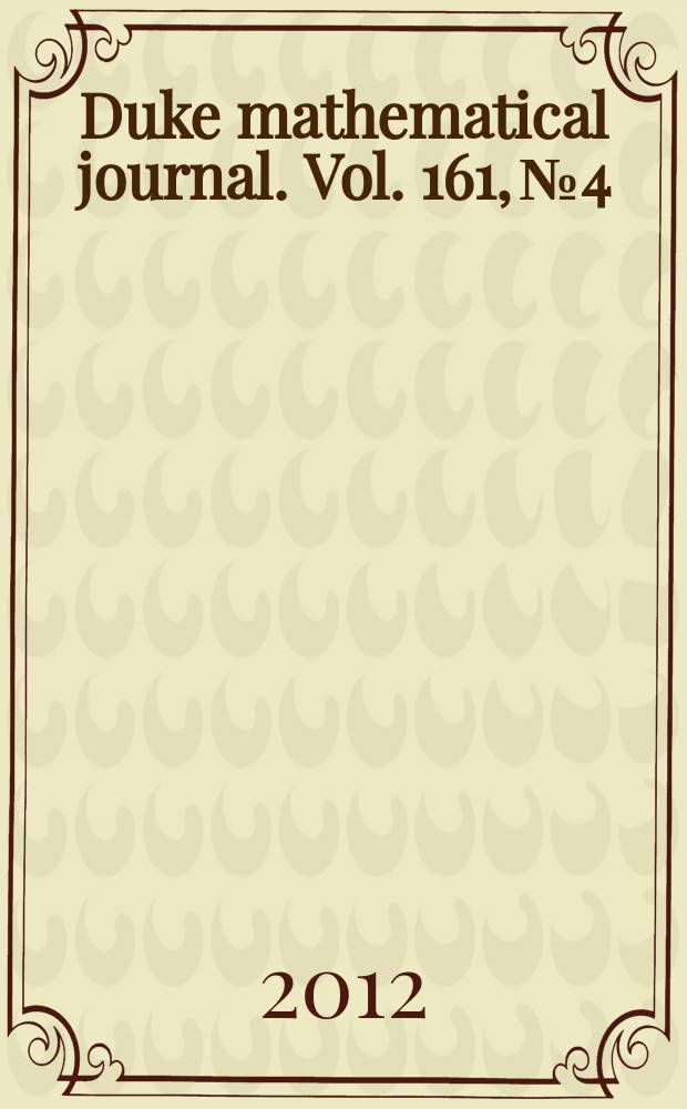 Duke mathematical journal. Vol. 161, № 4
