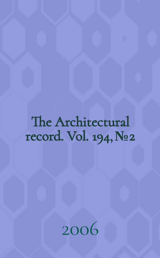 The Architectural record. Vol. 194, № 2