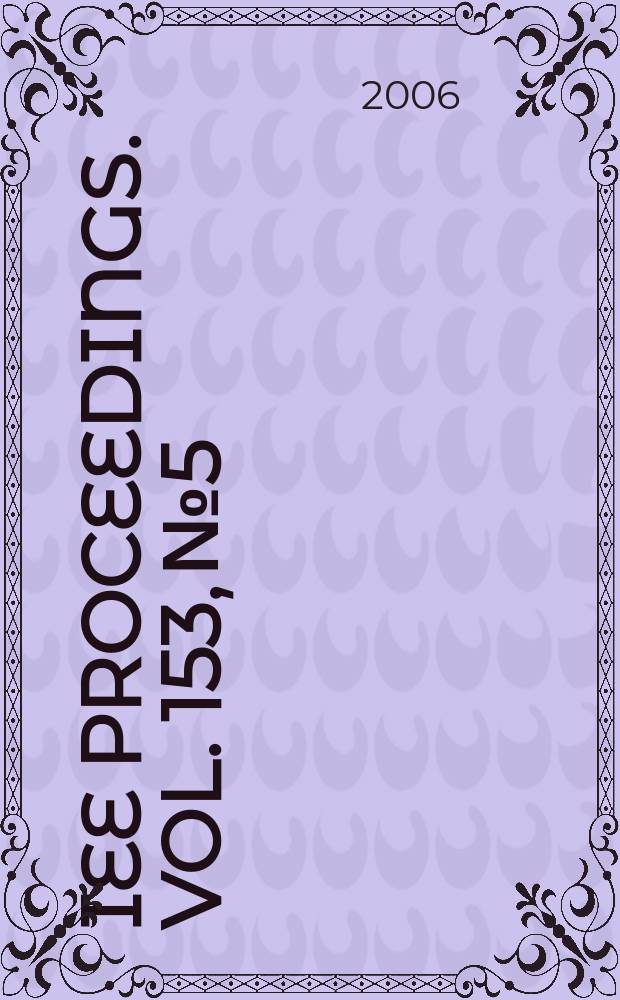 IEE proceedings. Vol. 153, № 5