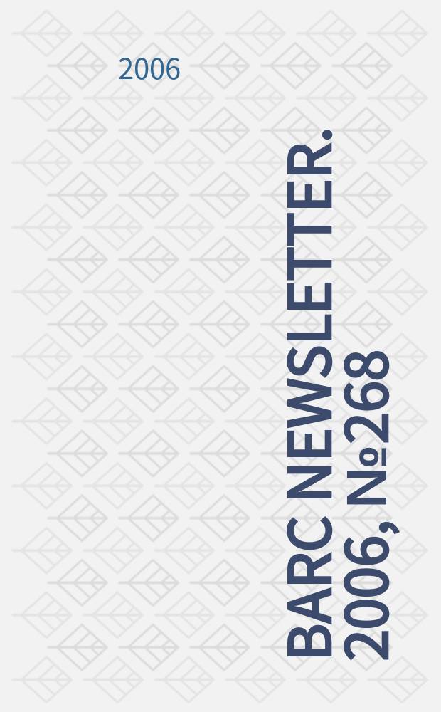 BARC newsletter. 2006, №268