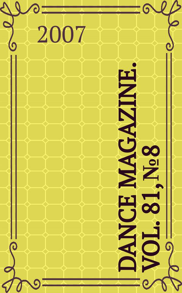 Dance magazine. Vol. 81, № 8