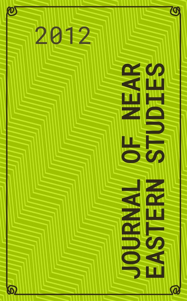 Journal of Near Eastern studies : Continuing the American journal of Semitic languages & literatures Journal of Near Eastern studies is the Journal of the Department of Oriental languages & litaratures of the University of Chicago. Vol. 71, № 2
