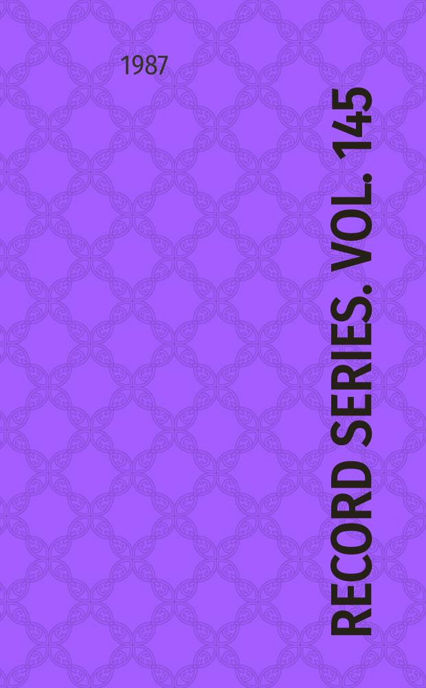 Record series. Vol. 145 : 1985. Early Tudor Craven: subsides and assessments, 1510-1547 = Ранние Тюдоры: субсидии и налогообложение, 1510-1547