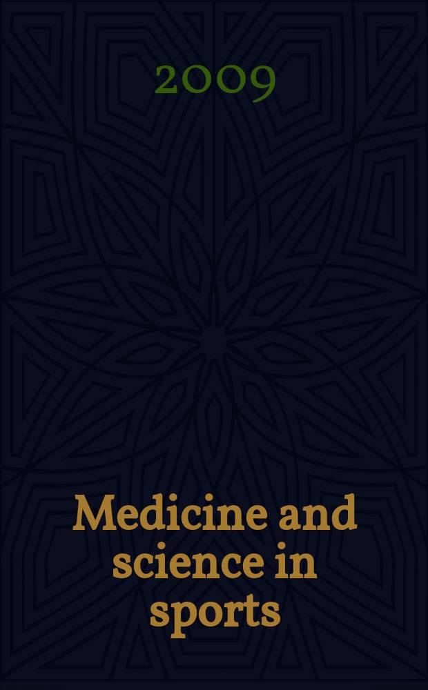 Medicine and science in sports : Official journal of the American college of sports medicine. Vol. 41, № 3