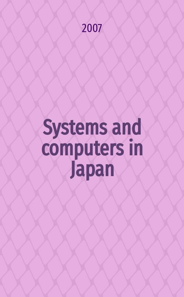 Systems and computers in Japan : Formerly Systems. Computers. Controls. Vol. 38, № 4