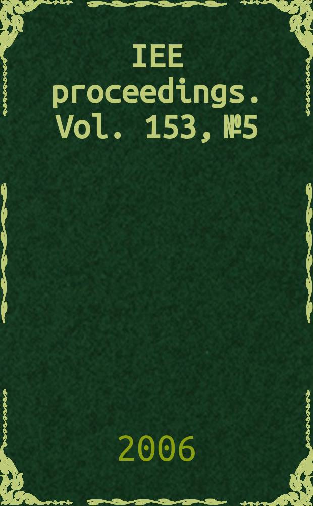 IEE proceedings. Vol. 153, № 5
