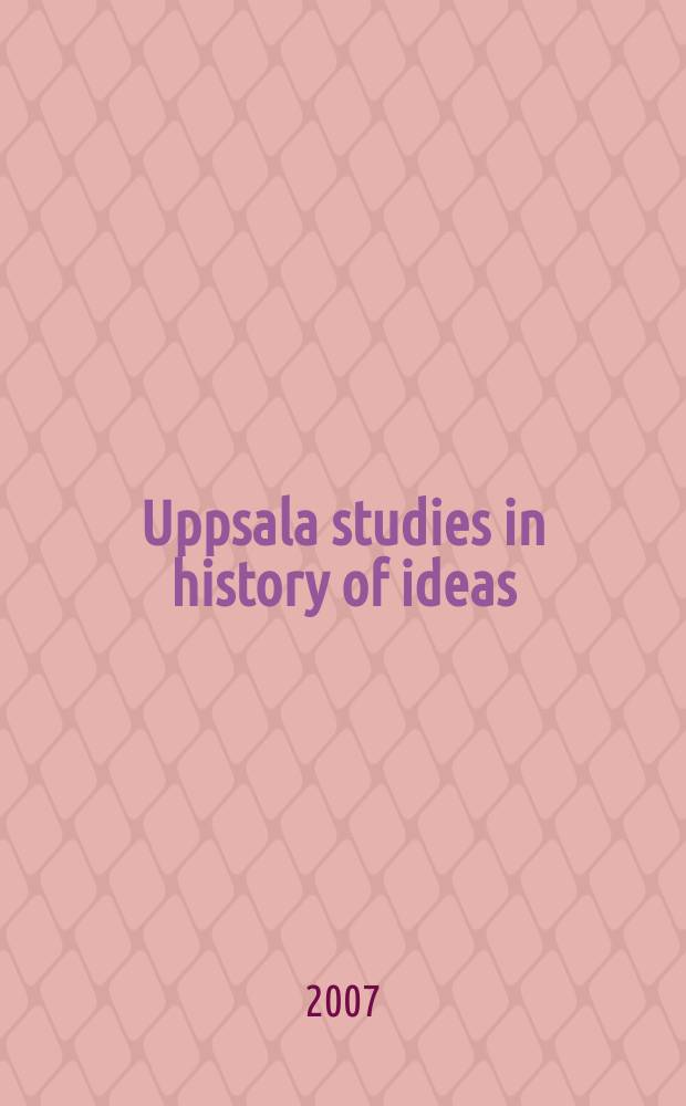 Uppsala studies in history of ideas = Труды Уппсалы по истории идей